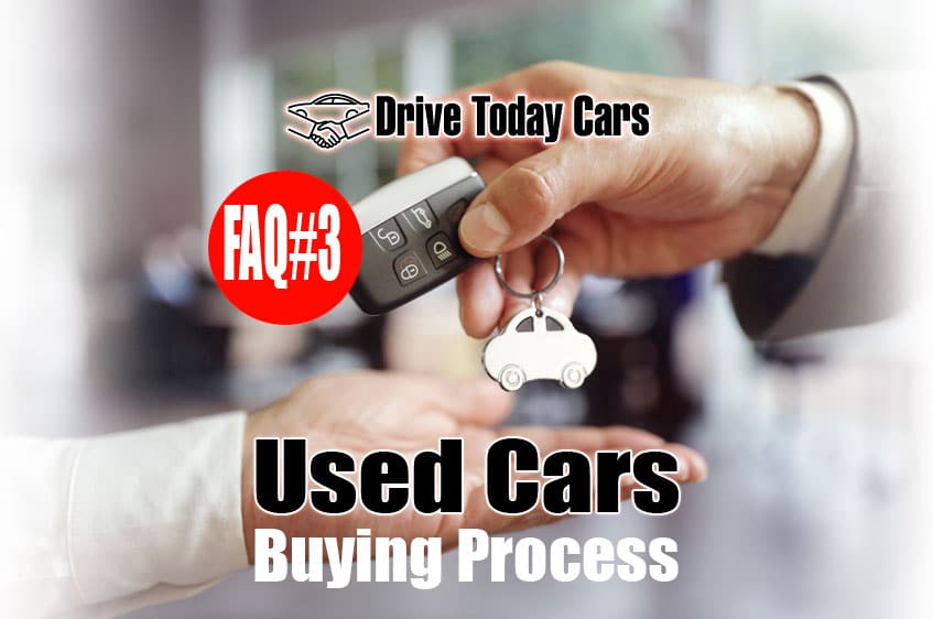 What Is The Process For Buying A Used Vehicle