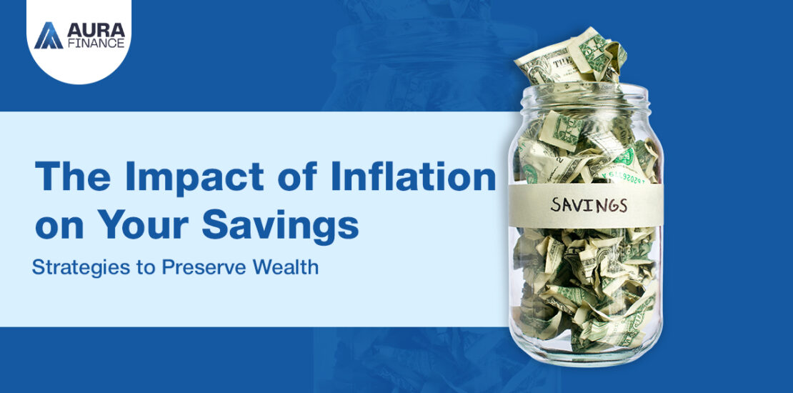 The Impact of Inflation on Your Savings The Impact of Inflation on Your Savings