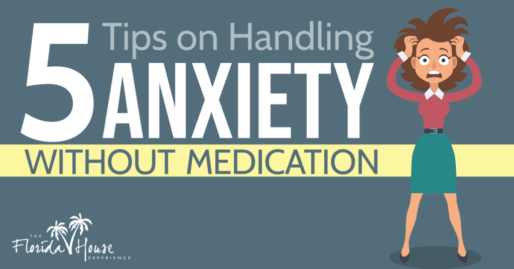 How To Manage Anxiety Without Medication Effectively