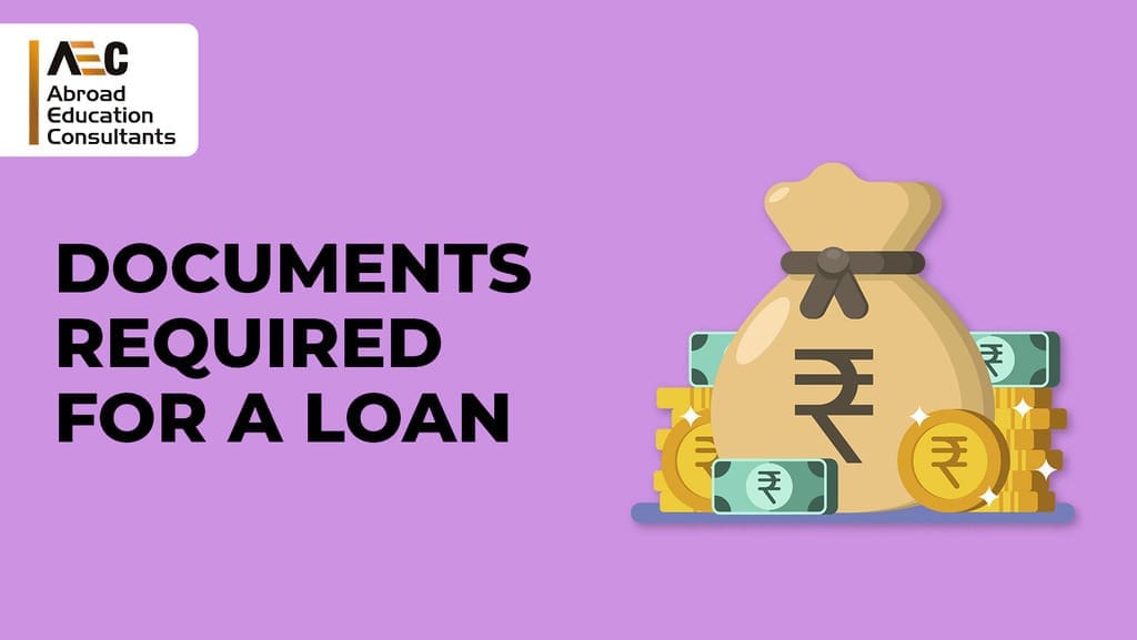What documents are needed for loan applications?