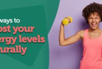 How To Increase Energy Levels Naturally Throughout The Day