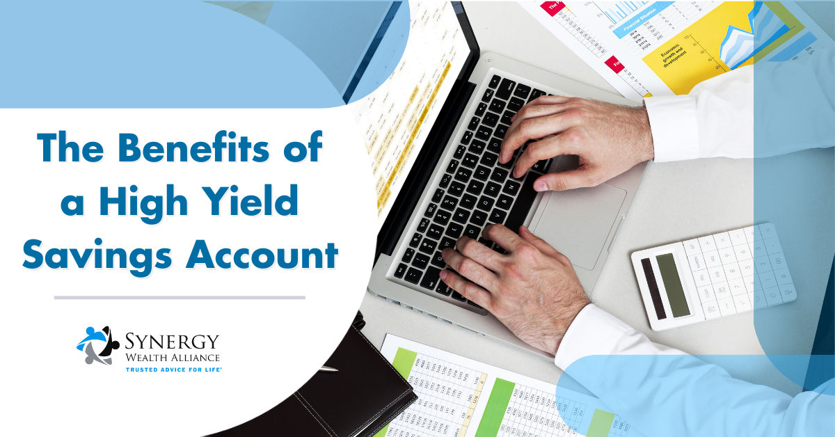 What Are The Benefits Of High Yield Savings Accounts