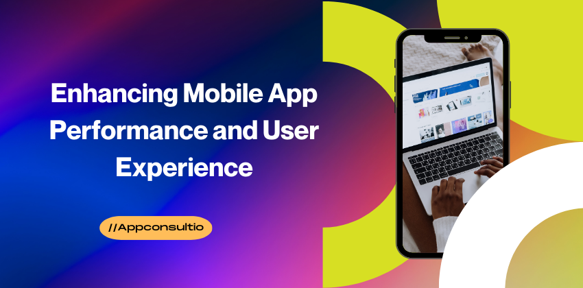 Enhancing User Experience in Mobile App Design Tips For Enhancing User Experience In Mobile Apps
