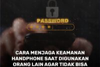 Cara Menjaga Keamanan Data Saat Menggunakan Aplikasi Seluler