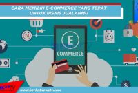 Cara Meningkatkan Penjualan Di Platform E-Commerce Dengan Efektif