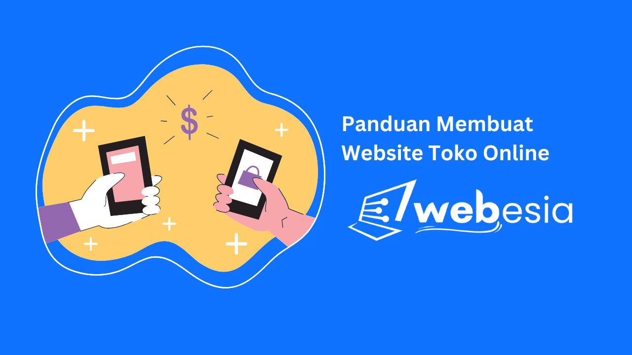 Langkah-Langkah Membuat Toko Online Yang Sukses