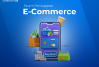 Metode Pembayaran Terbaik Untuk E-Commerce Saat Ini