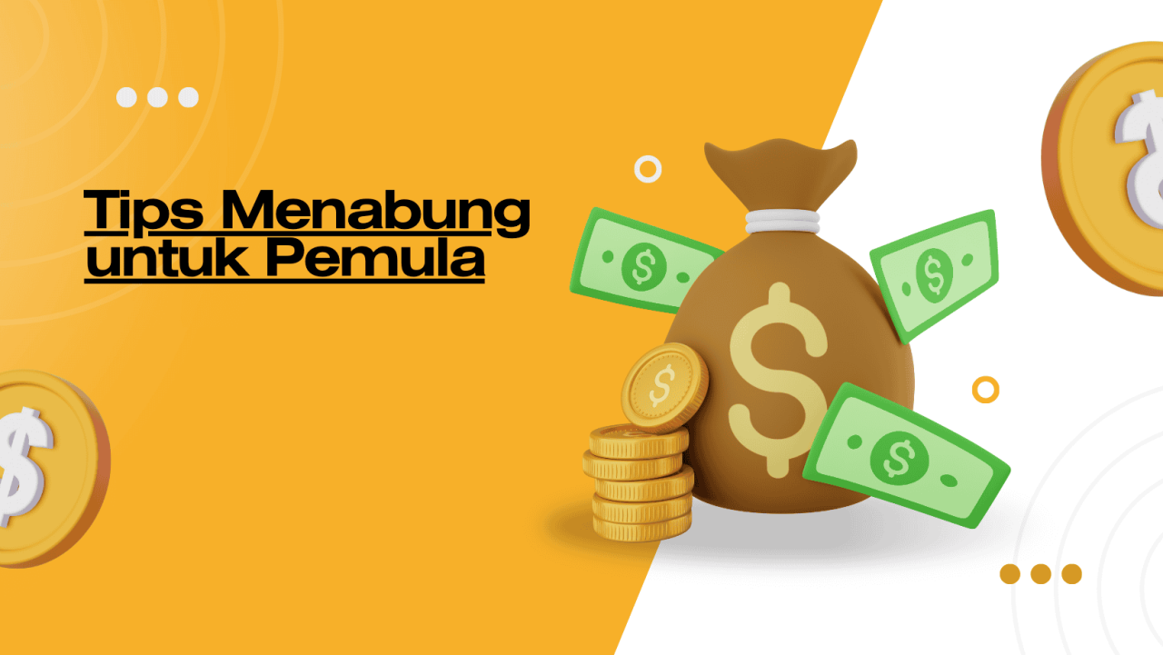 Apa Saja Langkah-Langkah Untuk Menabung Dengan Bijak