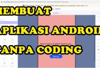 Cara Membuat Aplikasi Seluler Sendiri Tanpa Pengalaman Coding