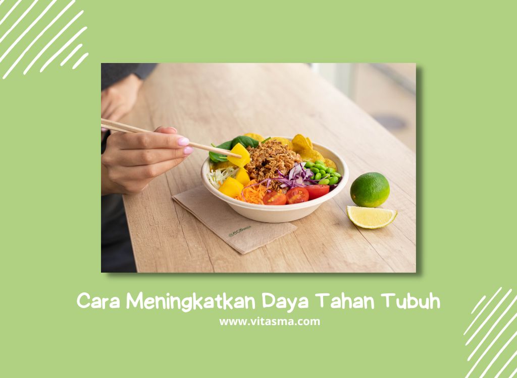 Apa Yang Harus Dilakukan Untuk Meningkatkan Daya Tahan Tubuh Secara Efektif