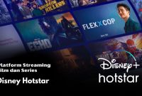 Platform Streaming Terbaik Untuk Film Dan Serial Terbaru
