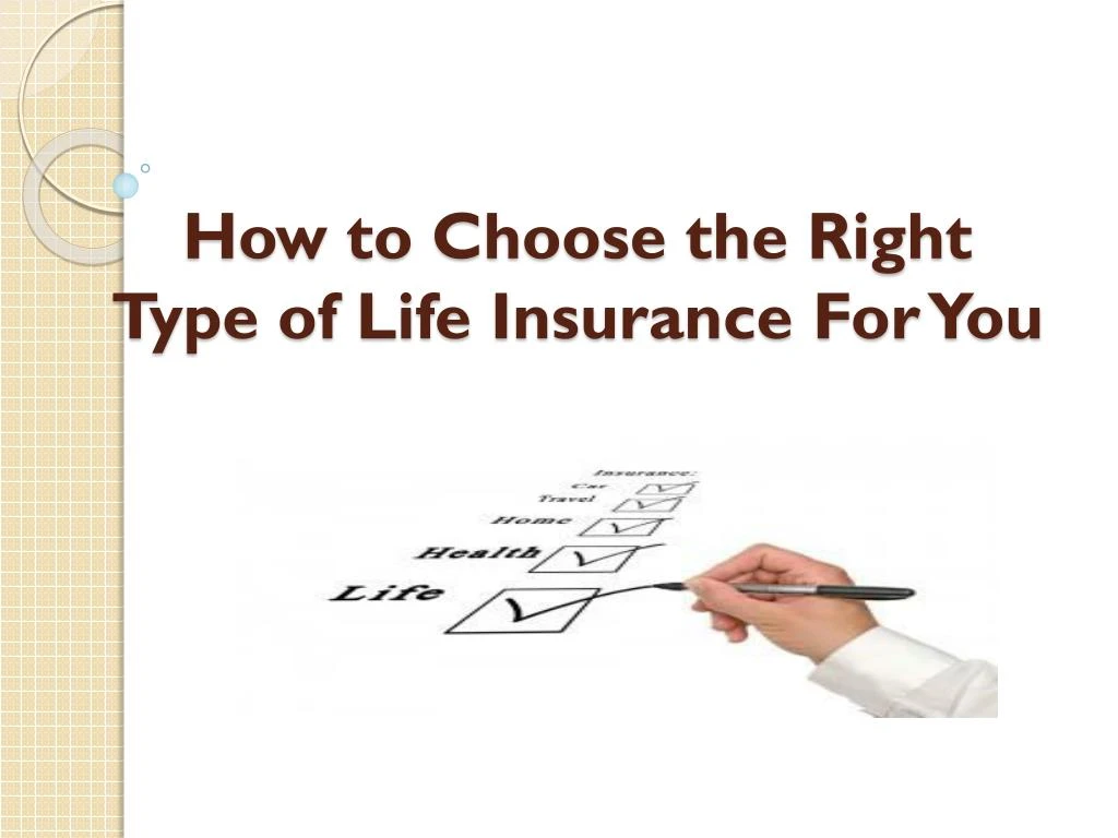 How To Choose The Right Insurance Policy Made Easy